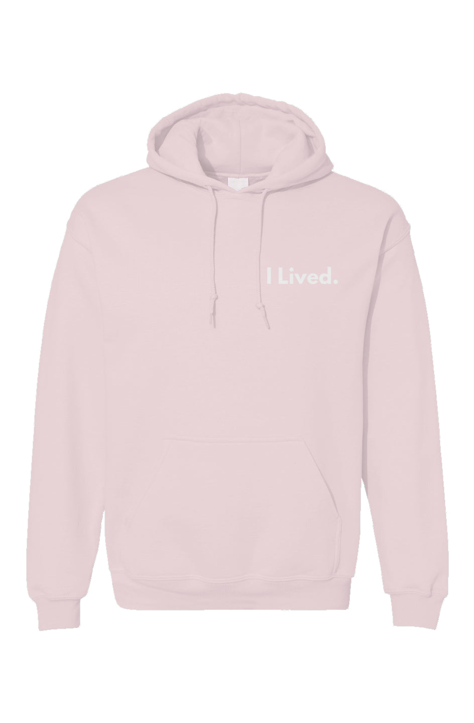 I Lived. Hoodie