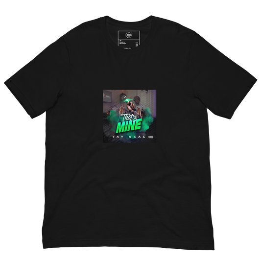 That's Mine T-Shirt