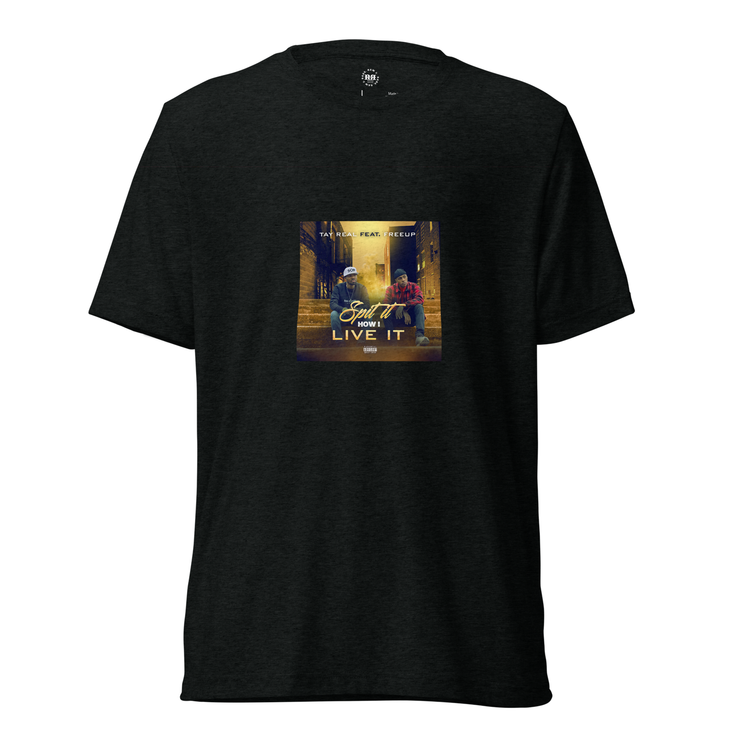 Spit It How I Live It T-Shirt