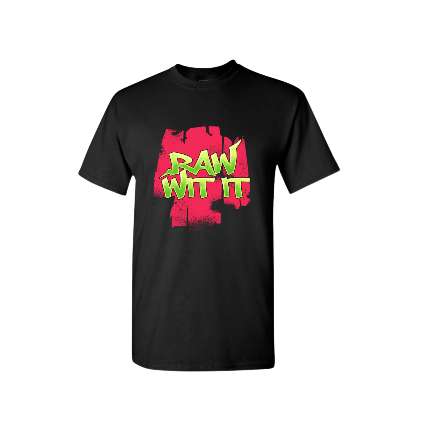 Raw Wit It T-shirt