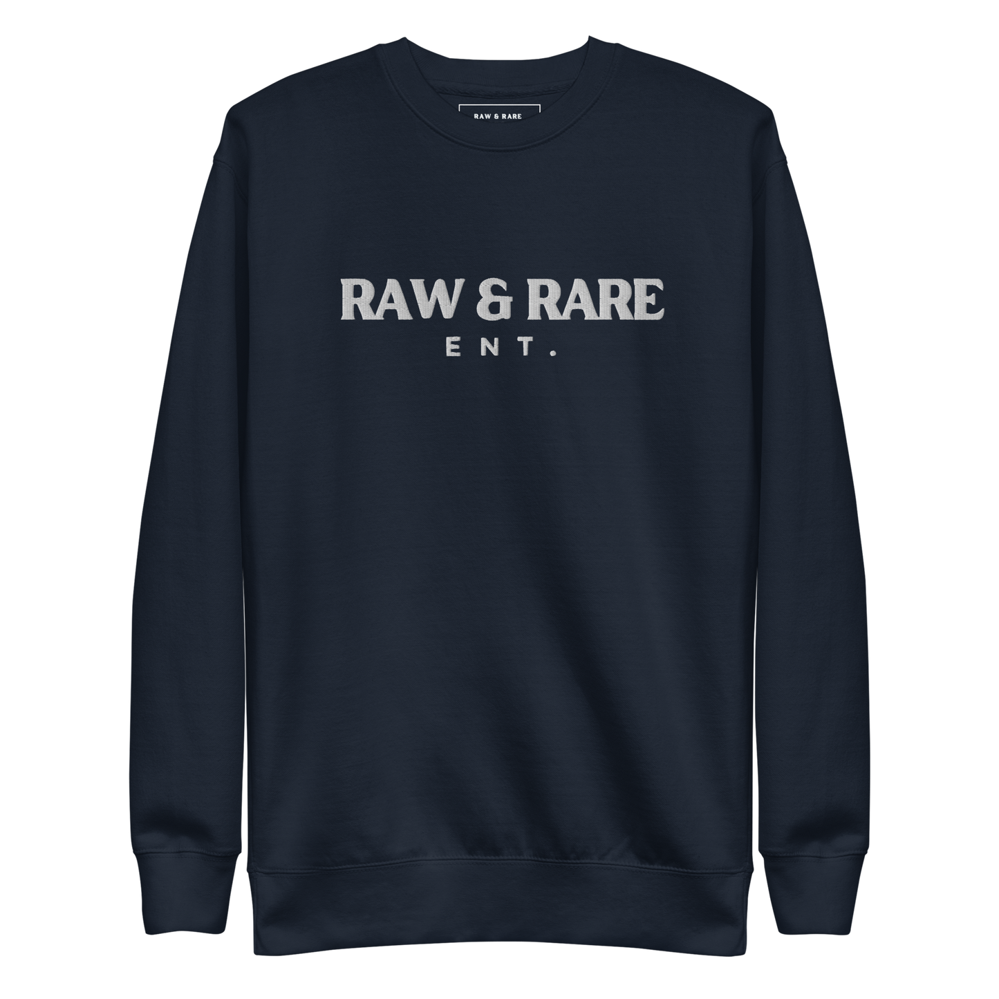 Raw & Rare Ent. Sweatshirt