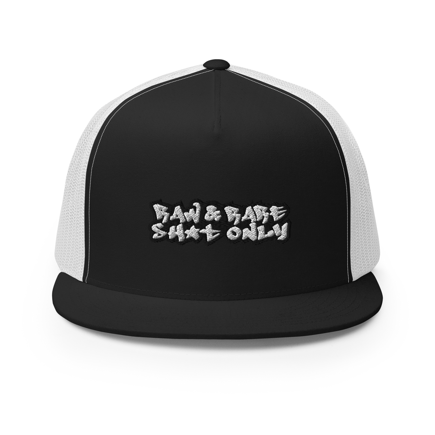 Raw & Rare Sh*t Only Trucker Cap