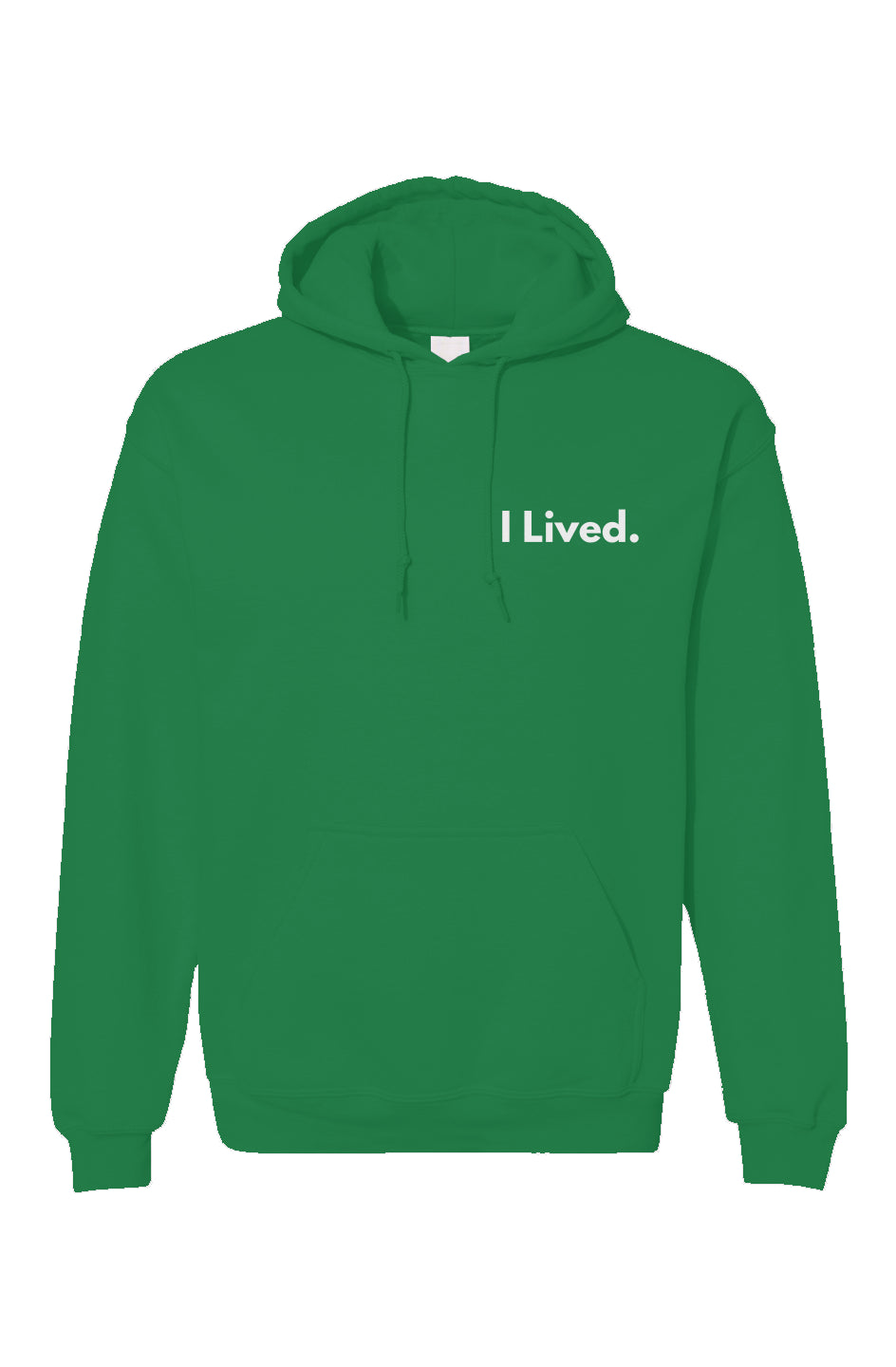 I Lived. Unisex Hoodie