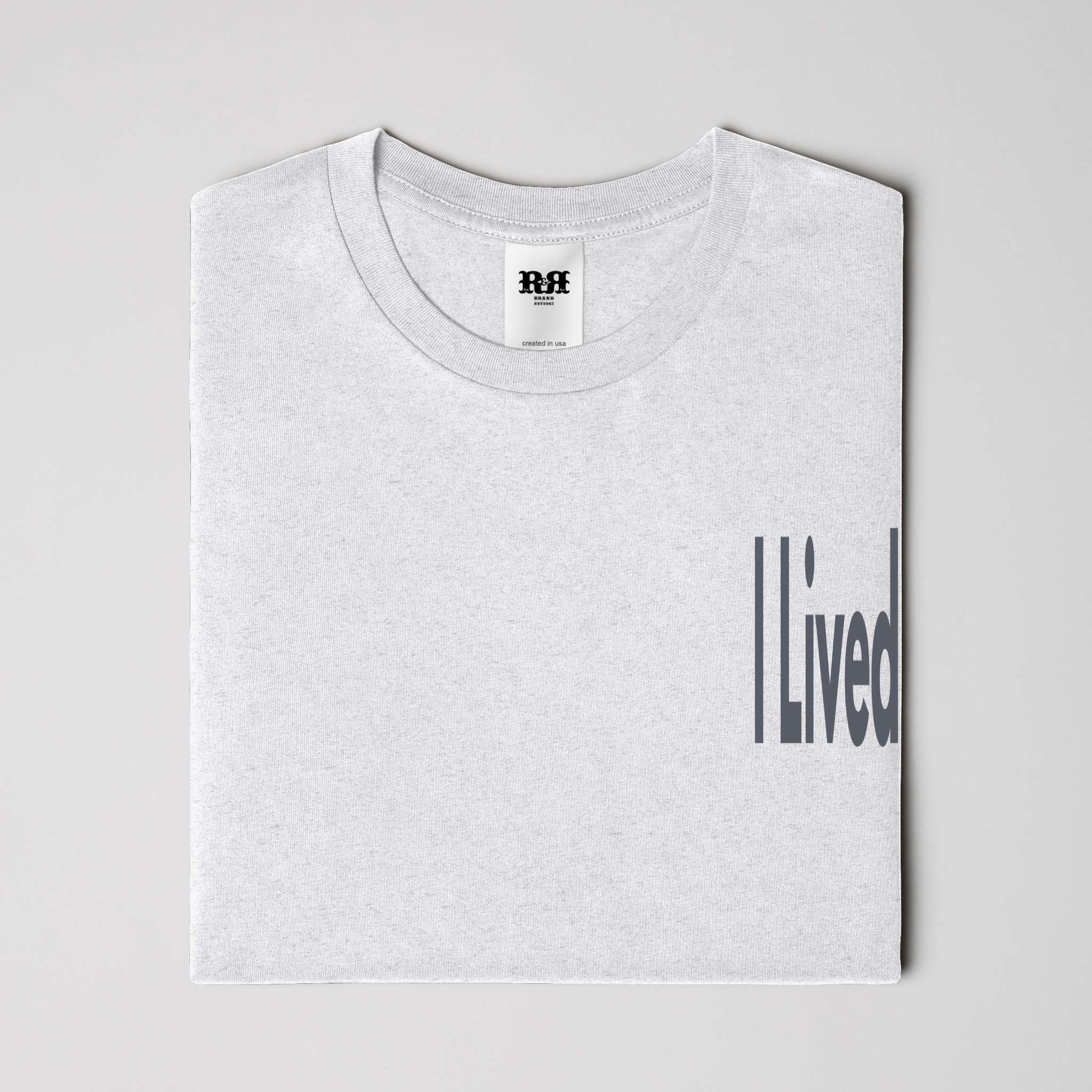 I Lived heather t shirt