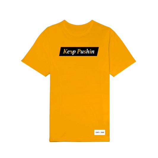 Keep Pushin T-shirt