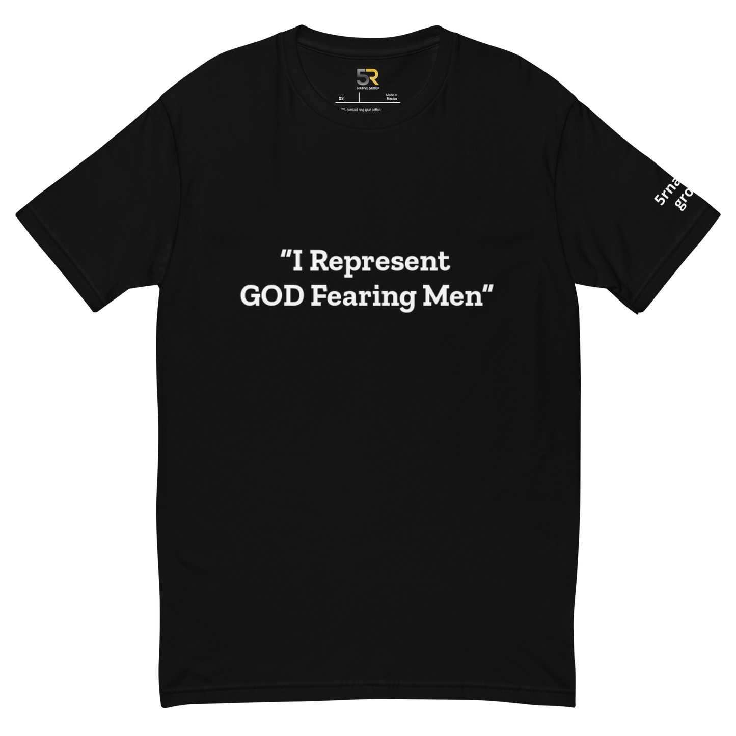 I Represent GOD Fearing Men TEE