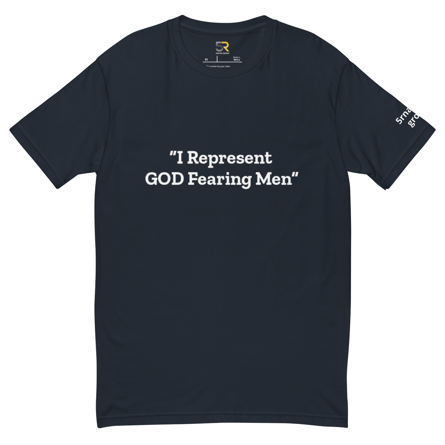 I Represent GOD Fearing Men TEE